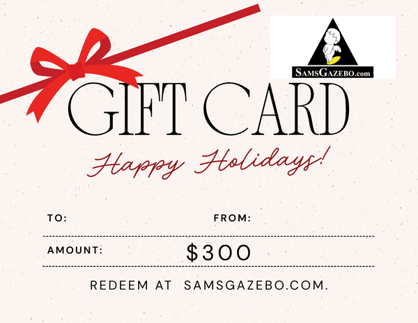 SamsGazebo.com Digital Gift Cards - SamsGazebos Handcrafted Garden Structures